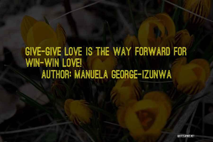Advice For Relationship Quotes By Manuela George-Izunwa