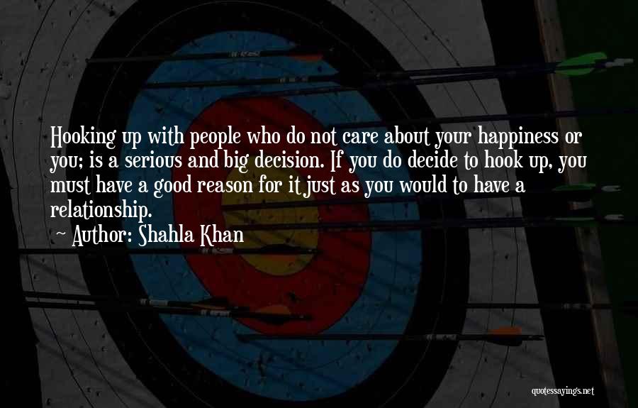 Advice For Relationship Quotes By Shahla Khan