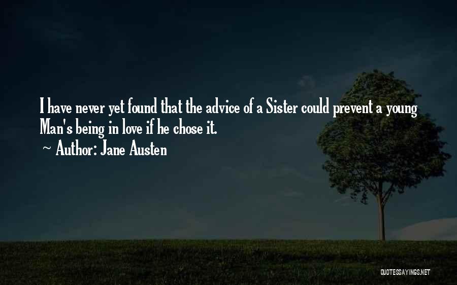 Advice For Sister Quotes By Jane Austen