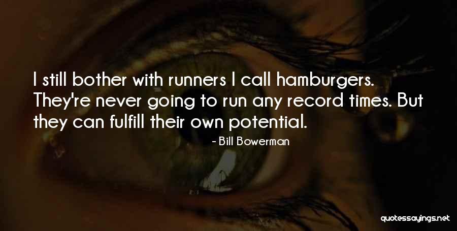 Advice From A Snowflake Quotes By Bill Bowerman Advice From A Snowflake Quotes By Bill Bowerman