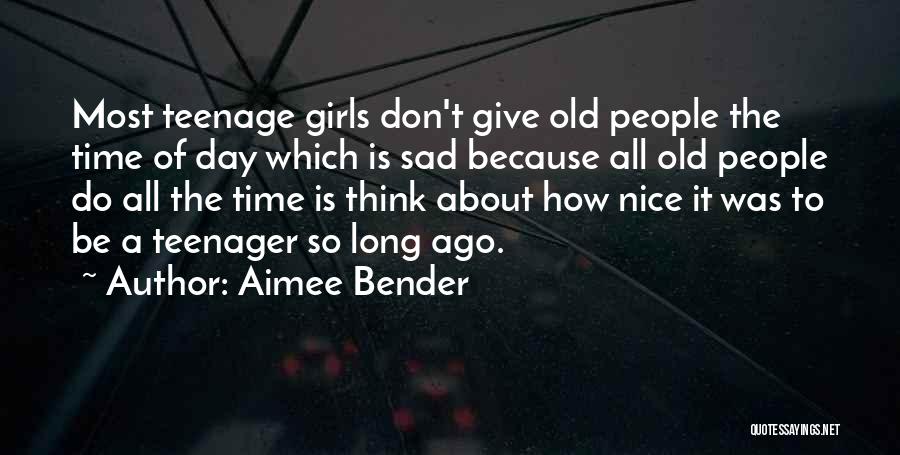 Advice From Elders Quotes By Aimee Bender