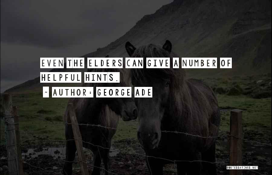 Advice From Elders Quotes By George Ade