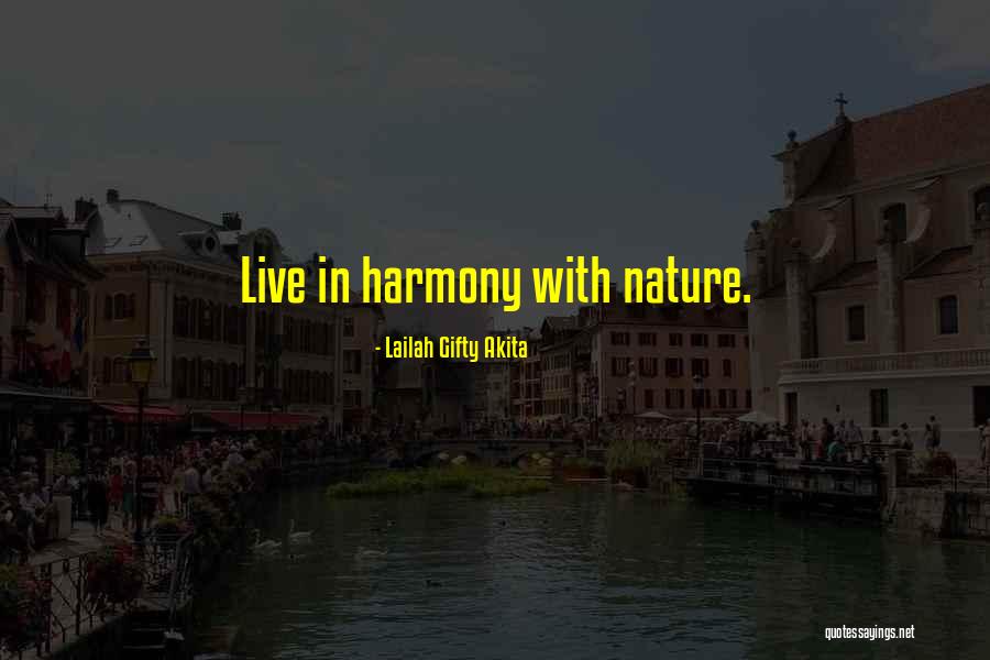 Advice From Nature Quotes By Lailah Gifty Akita Advice From Nature Quotes By Lailah Gifty Akita