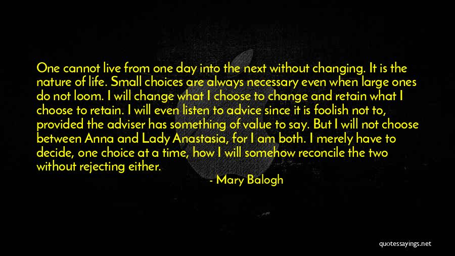 Advice From Nature Quotes By Mary Balogh Advice From Nature Quotes By Mary Balogh