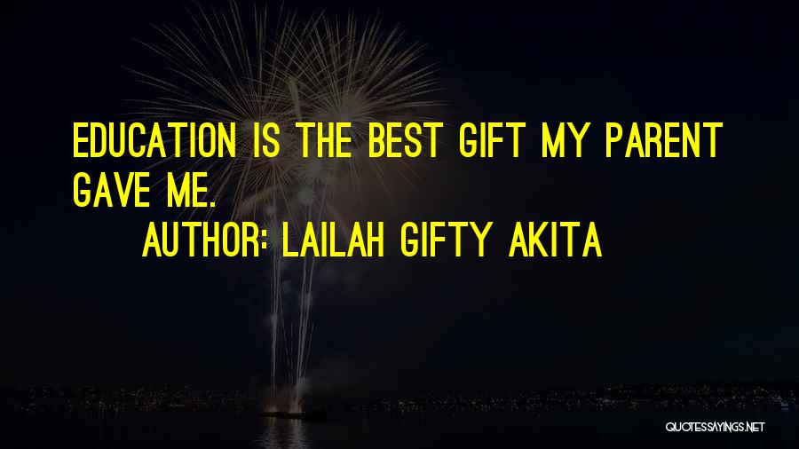 Advice From Parents Quotes By Lailah Gifty Akita