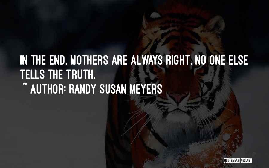 Advice From Parents Quotes By Randy Susan Meyers