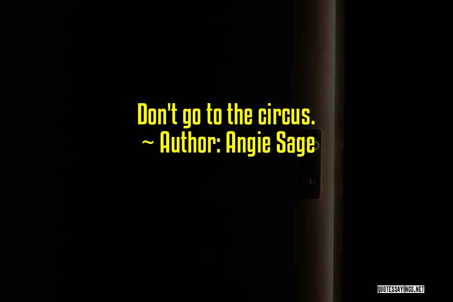 Advice Funny Quotes By Angie Sage