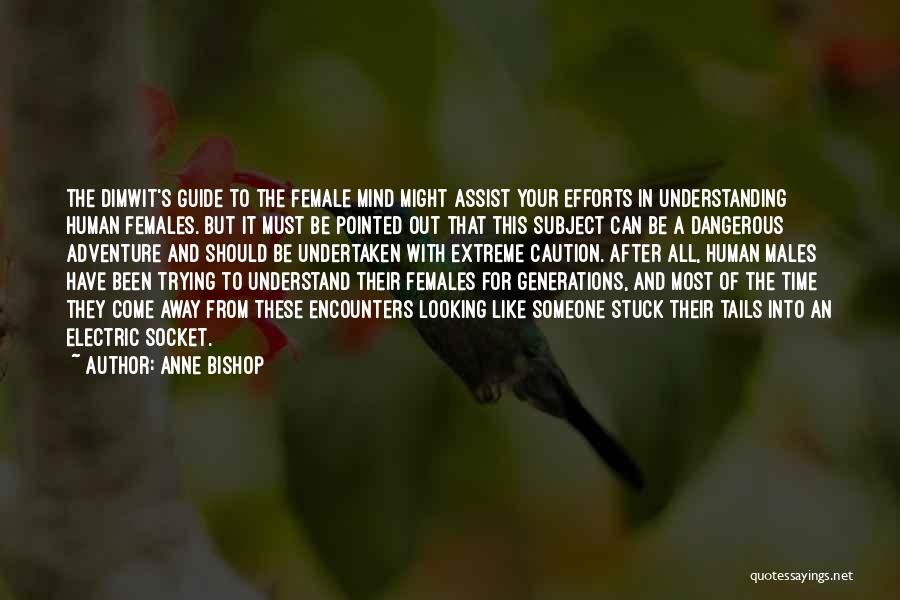 Advice Funny Quotes By Anne Bishop