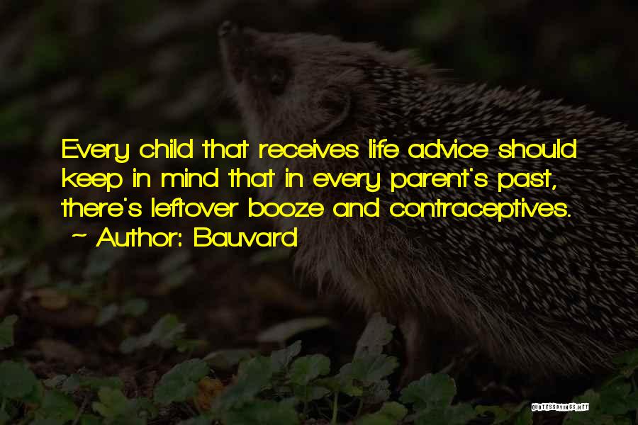 Advice Funny Quotes By Bauvard