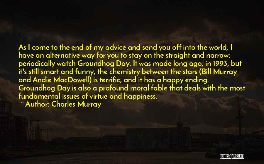 Advice Funny Quotes By Charles Murray