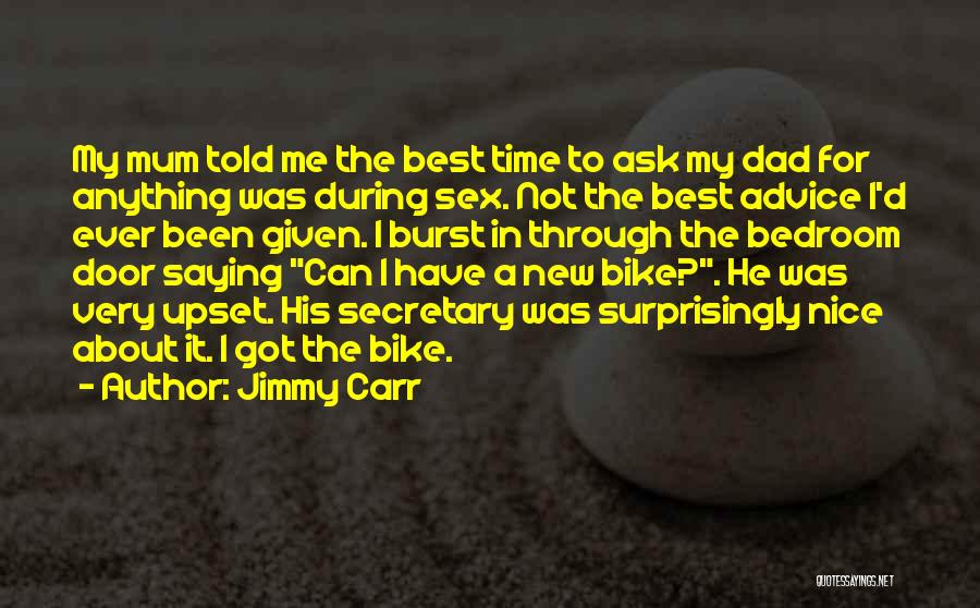 Advice Funny Quotes By Jimmy Carr