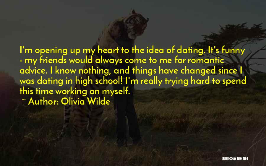 Advice Funny Quotes By Olivia Wilde