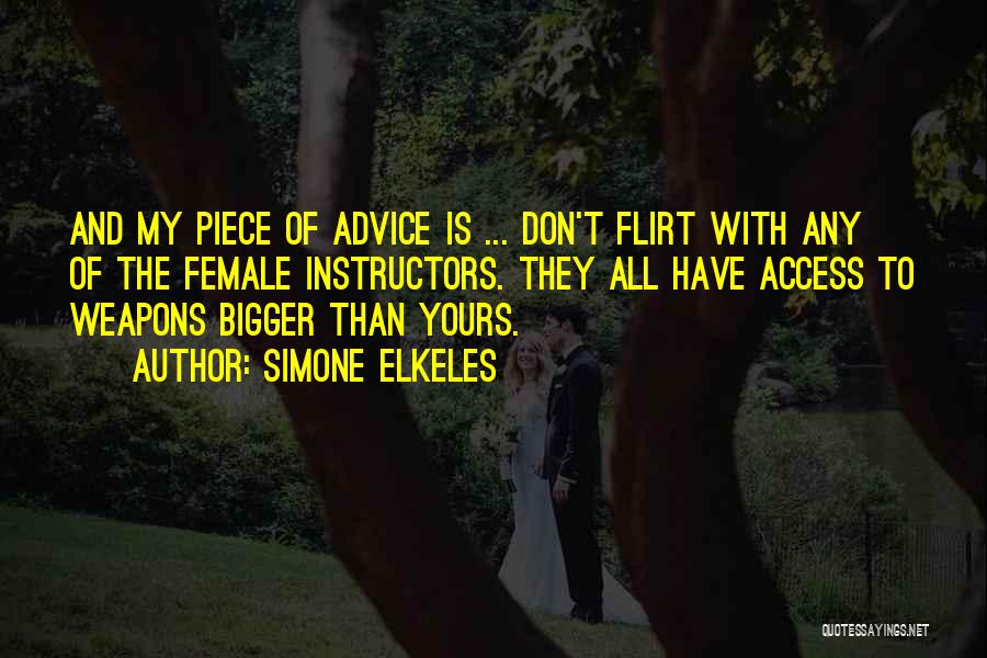 Advice Funny Quotes By Simone Elkeles