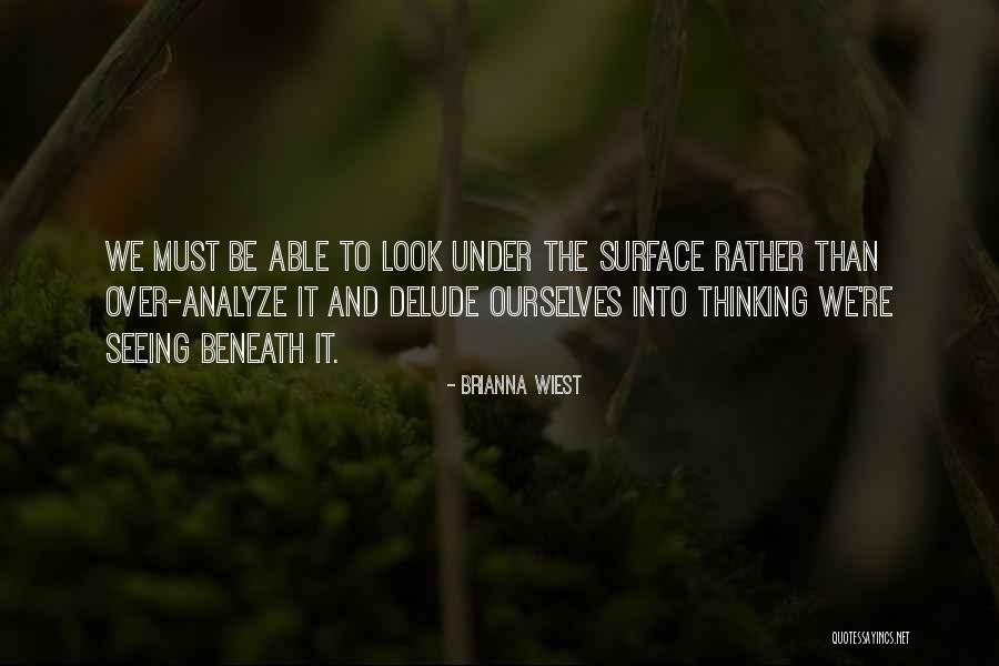 Advice Inspirational Quotes By Brianna Wiest Advice Inspirational Quotes By Brianna Wiest