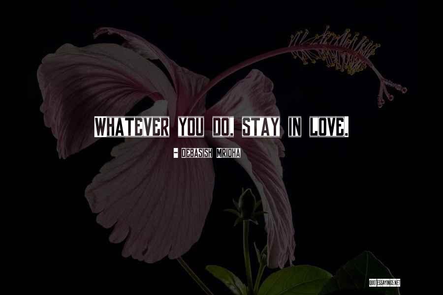 Advice Inspirational Quotes By Debasish Mridha Advice Inspirational Quotes By Debasish Mridha