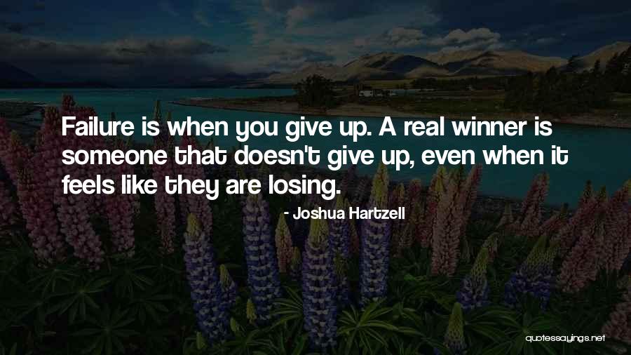 Advice Inspirational Quotes By Joshua Hartzell Advice Inspirational Quotes By Joshua Hartzell
