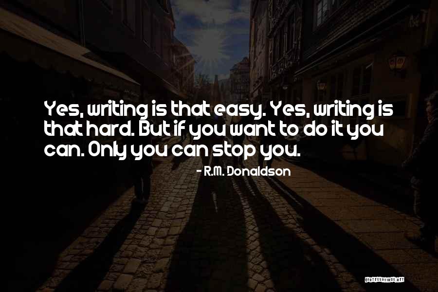 Advice Inspirational Quotes By R.M. Donaldson Advice Inspirational Quotes By R.M. Donaldson