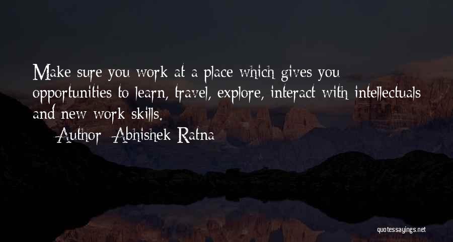 Advice Quotes By Abhishek Ratna