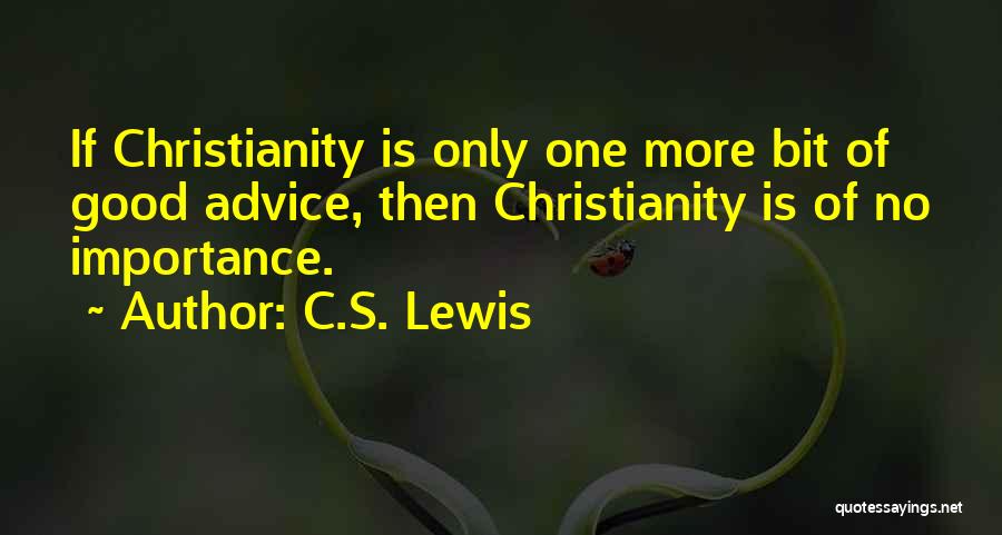 Advice Quotes By C.S. Lewis