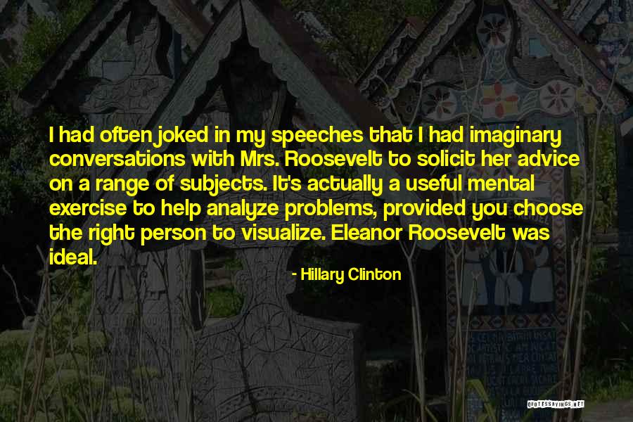 Advice Quotes By Hillary Clinton