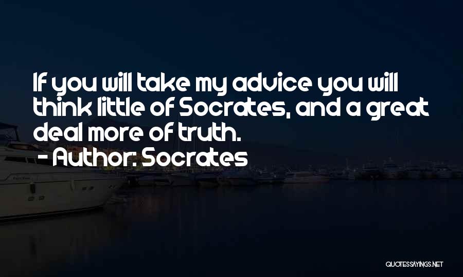 Advice Quotes By Socrates