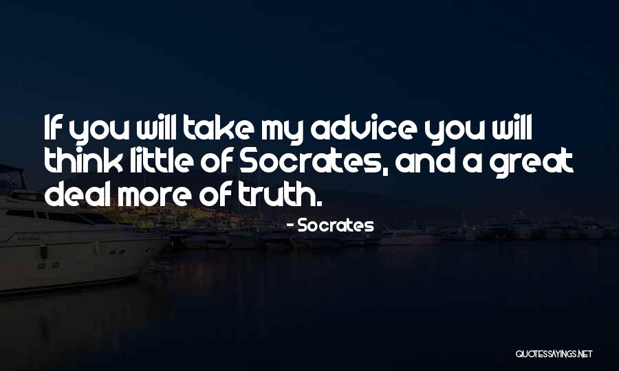 Advice Quotes By Socrates