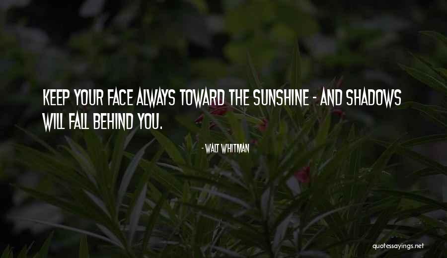 Advice Quotes By Walt Whitman