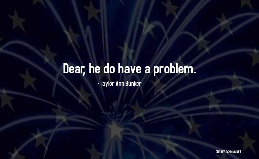 Advice To Young Adults Quotes By Taylor Ann Bunker Advice To Young Adults Quotes By Taylor Ann Bunker