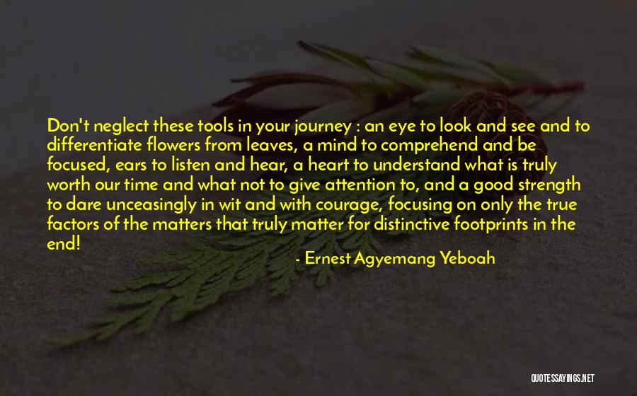 Advice Words Of Wisdom Quotes By Ernest Agyemang Yeboah