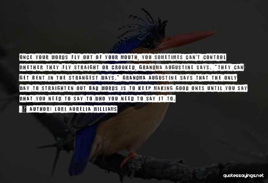 Advice Words Of Wisdom Quotes By Lori Aurelia Williams Advice Words Of Wisdom Quotes By Lori Aurelia Williams