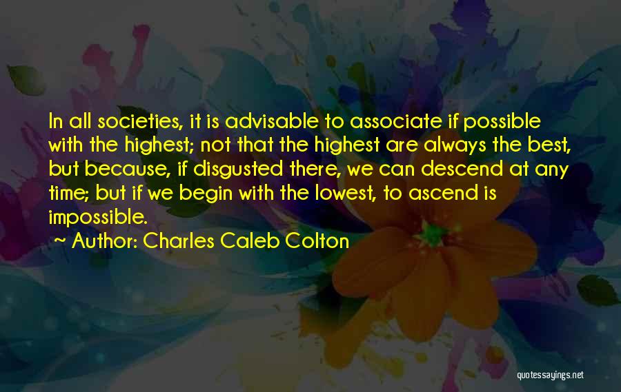 Advisable Quotes By Charles Caleb Colton