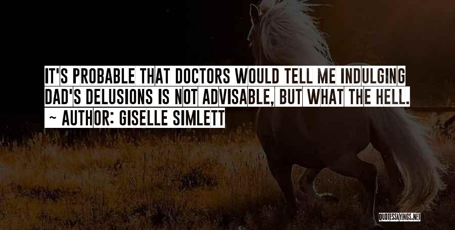 Advisable Quotes By Giselle Simlett