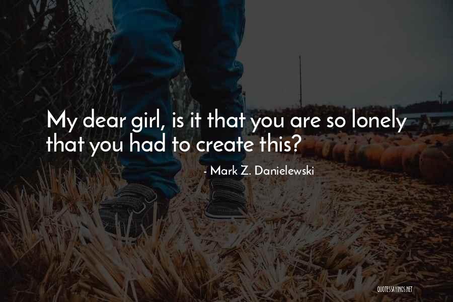 Advisers Or Advisors Quotes By Mark Z. Danielewski Advisers Or Advisors Quotes By Mark Z. Danielewski