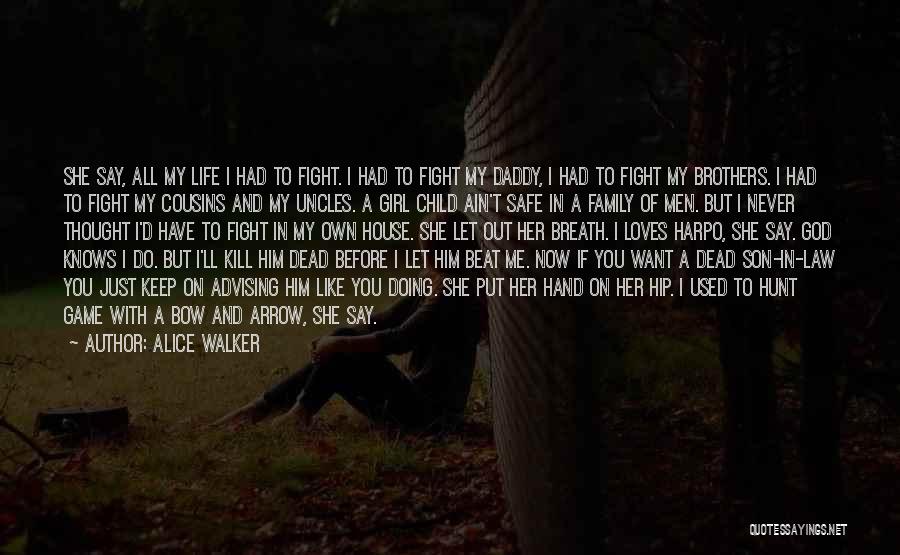 Advising Others Quotes By Alice Walker