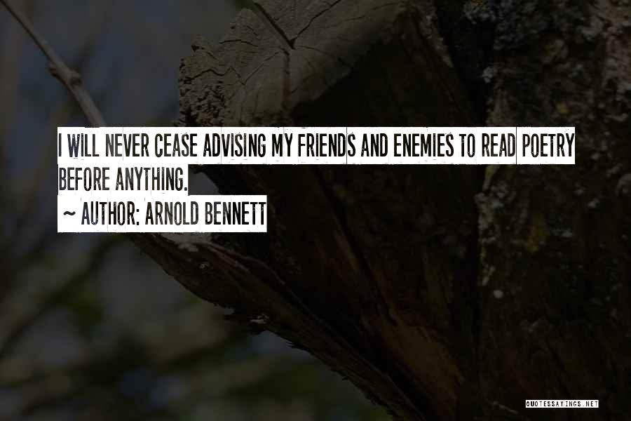 Advising Others Quotes By Arnold Bennett