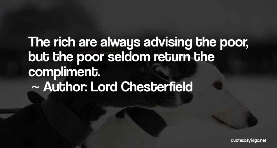 Advising Others Quotes By Lord Chesterfield