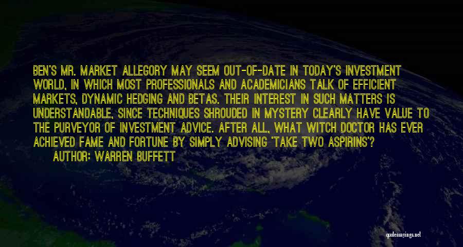 Advising Others Quotes By Warren Buffett