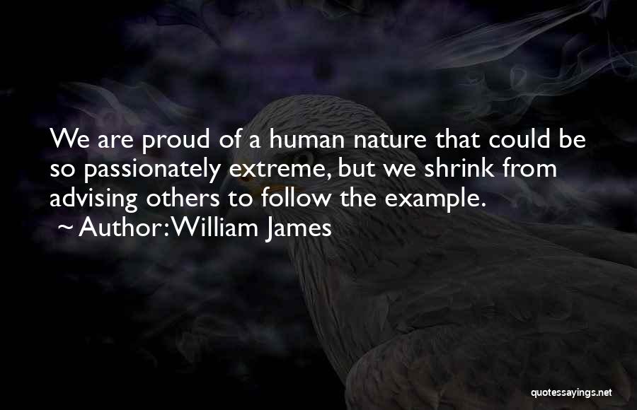 Advising Others Quotes By William James