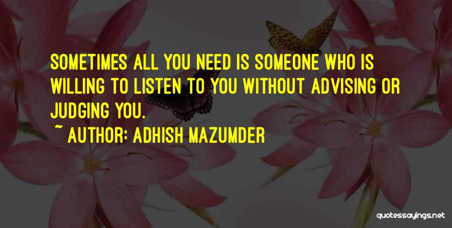 Advising Quotes By Adhish Mazumder