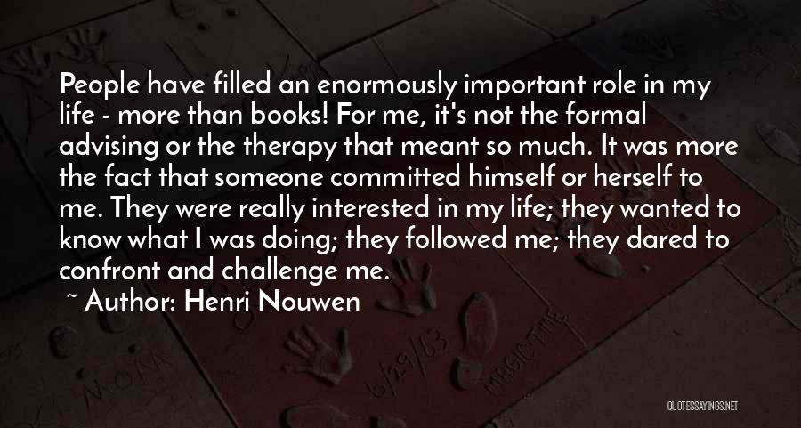 Advising Quotes By Henri Nouwen