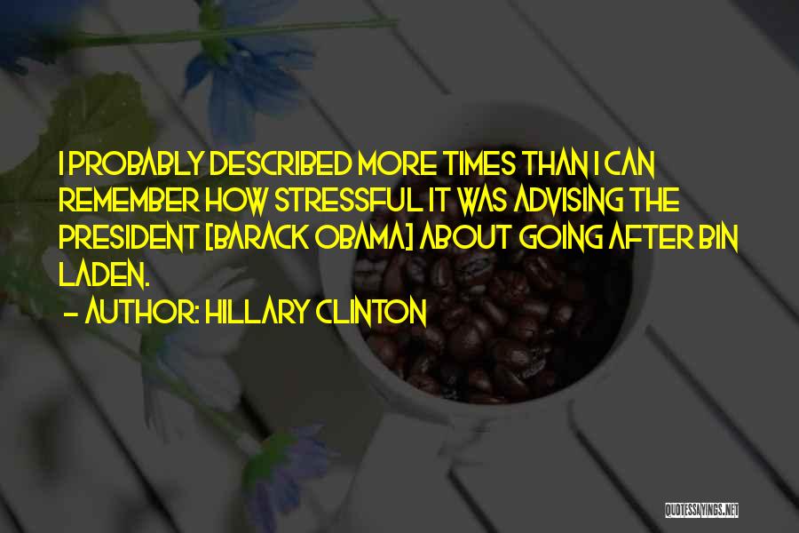 Advising Quotes By Hillary Clinton