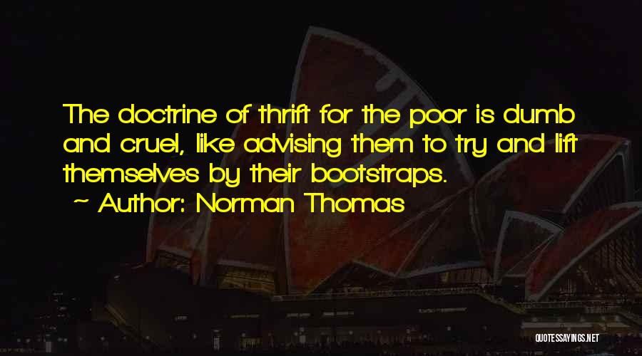 Advising Quotes By Norman Thomas