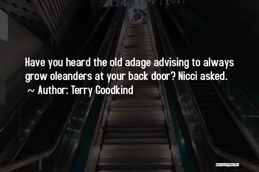 Advising Quotes By Terry Goodkind
