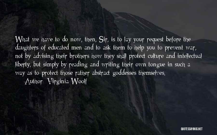 Advising Quotes By Virginia Woolf