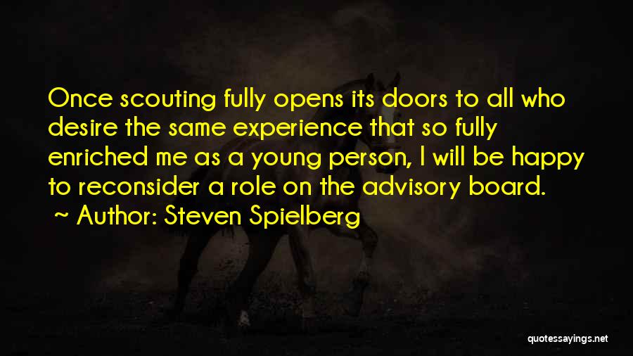 Advisory Boards Quotes By Steven Spielberg