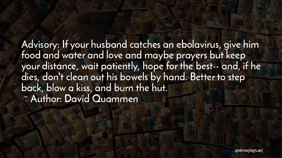 Advisory Quotes By David Quammen