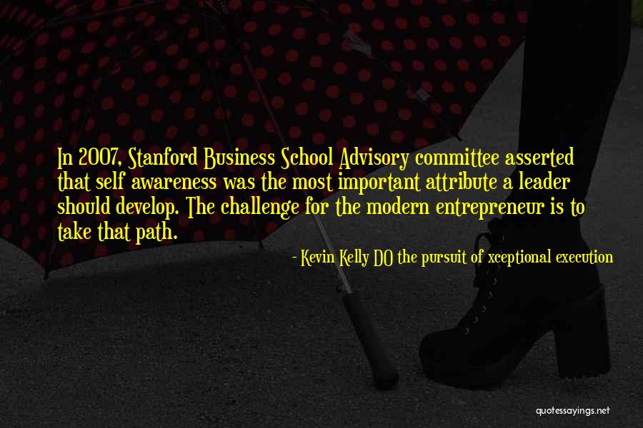 Advisory Quotes By Kevin Kelly DO The Pursuit Of Xceptional Execution Advisory Quotes By Kevin Kelly DO The Pursuit Of Xceptional Execution