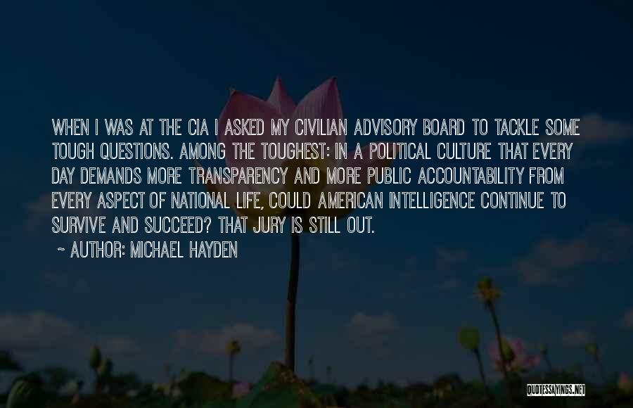 Advisory Quotes By Michael Hayden
