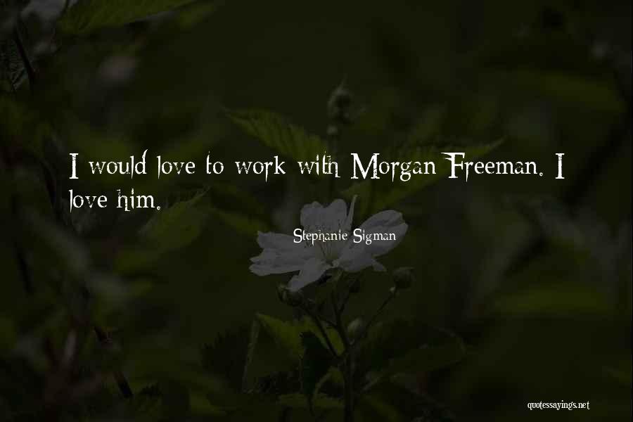 Advitiya Quotes By Stephanie Sigman Advitiya Quotes By Stephanie Sigman