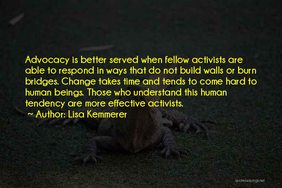 Advocacy Quotes By Lisa Kemmerer
